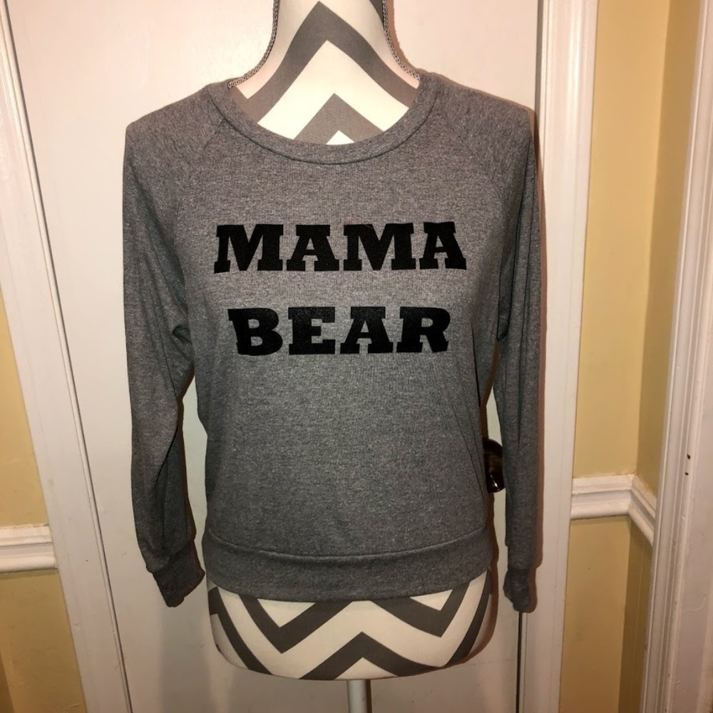 Grey Mama Bear sweatshirt